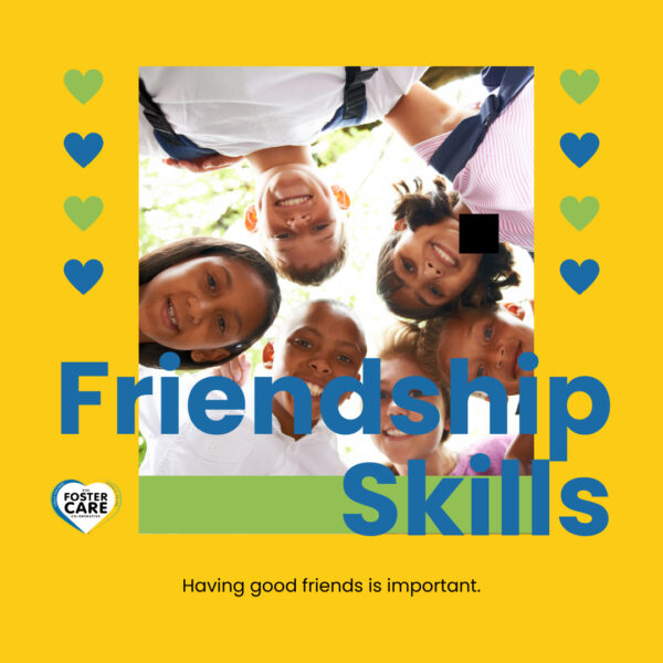 How Can Foster Carers Grow Children’s Friendship Skills? The Foster