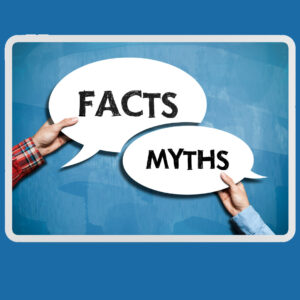 Speech bubbles fostering myths versus foster care facts